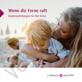 Wenn die Ferne ruft - Impfempfehlungen für Ihre Reise